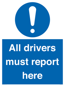 All drivers must report here